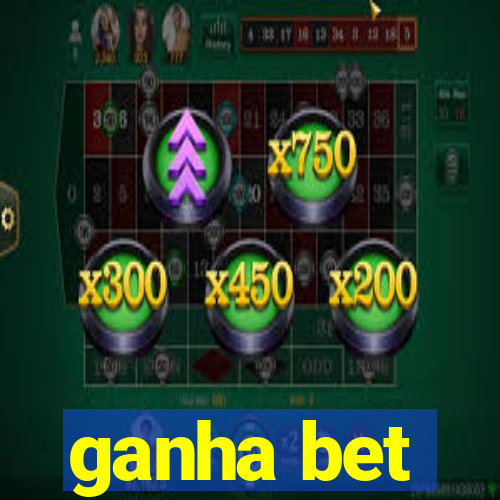 ganha bet